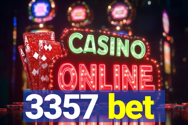 3357 bet